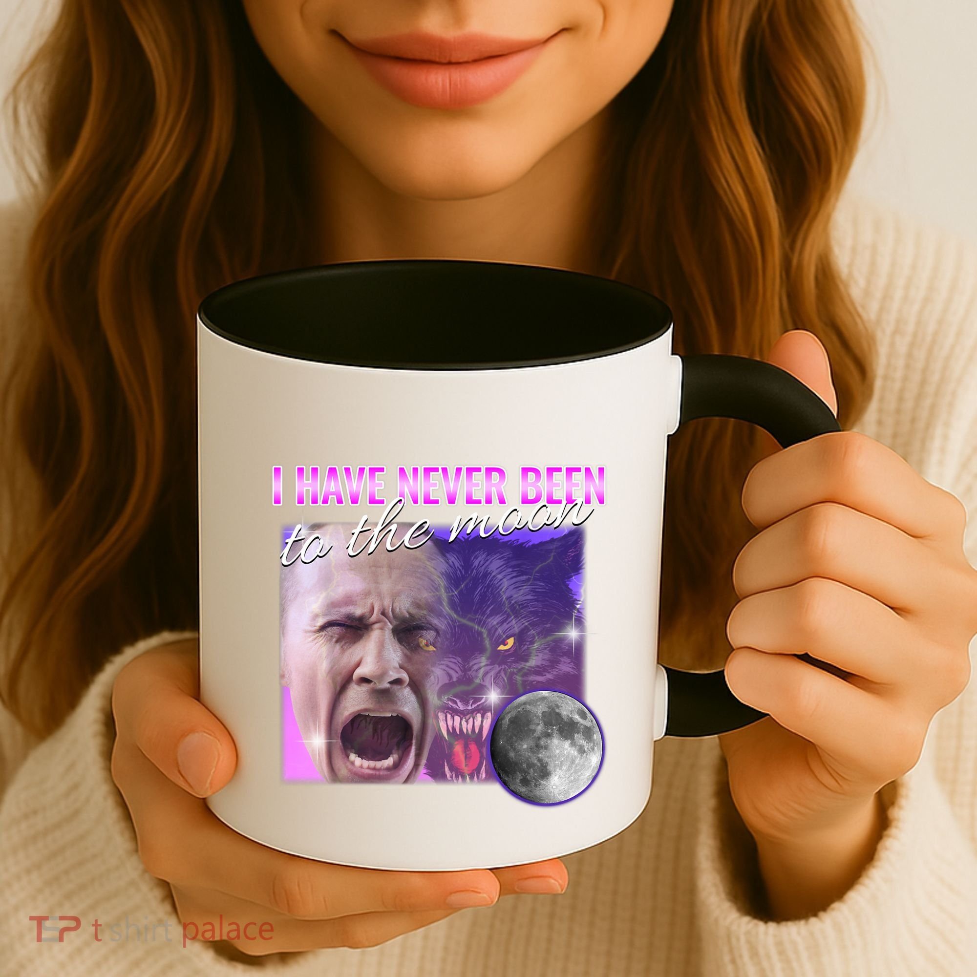 I Have Never Been To The Moon Dank Meme Cursed Funny Cringe Coffee Mug