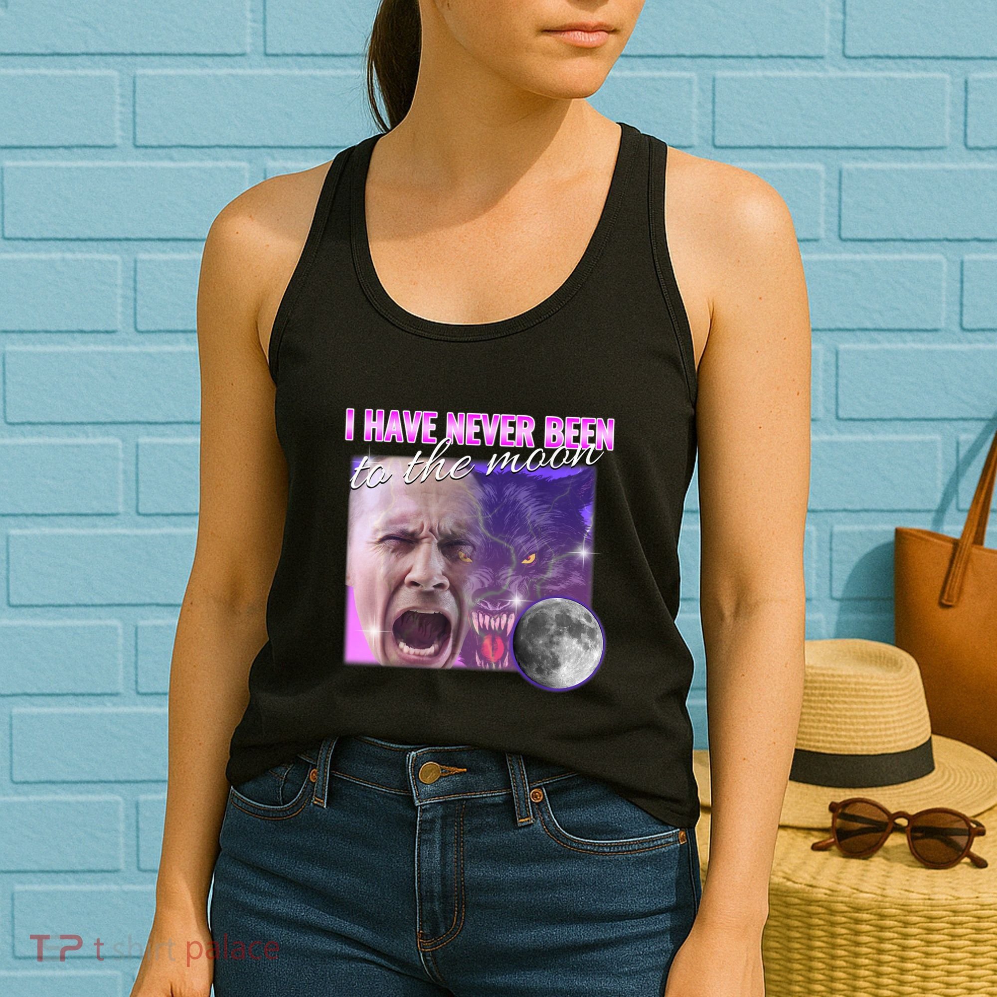 I Have Never Been To The Moon Dank Meme Cursed Funny Cringe Women's Tank Top