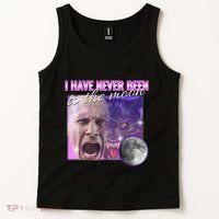 I Have Never Been To The Moon Dank Meme Cursed Funny Cringe Tank Top thumb 2