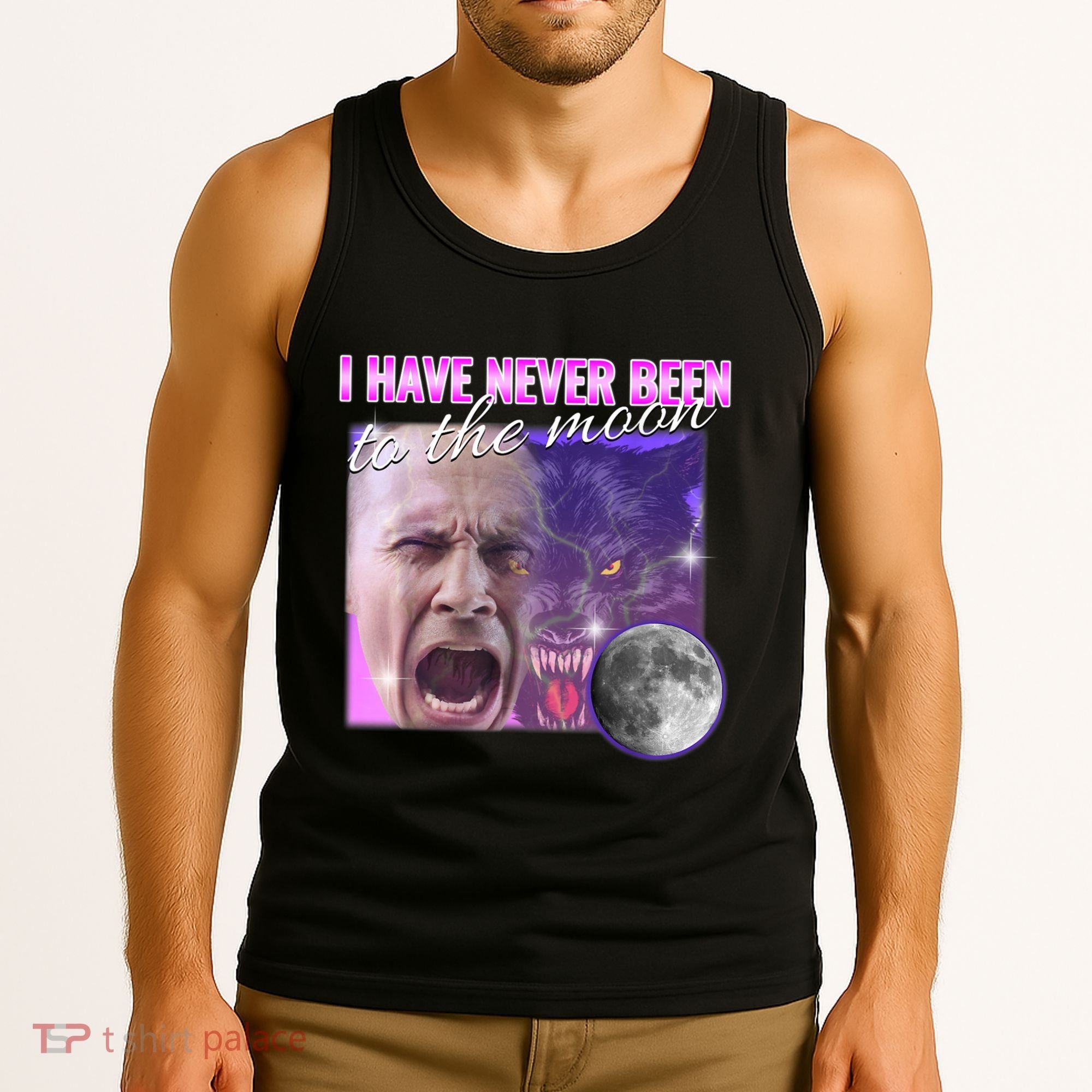 I Have Never Been To The Moon Dank Meme Cursed Funny Cringe Tank Top