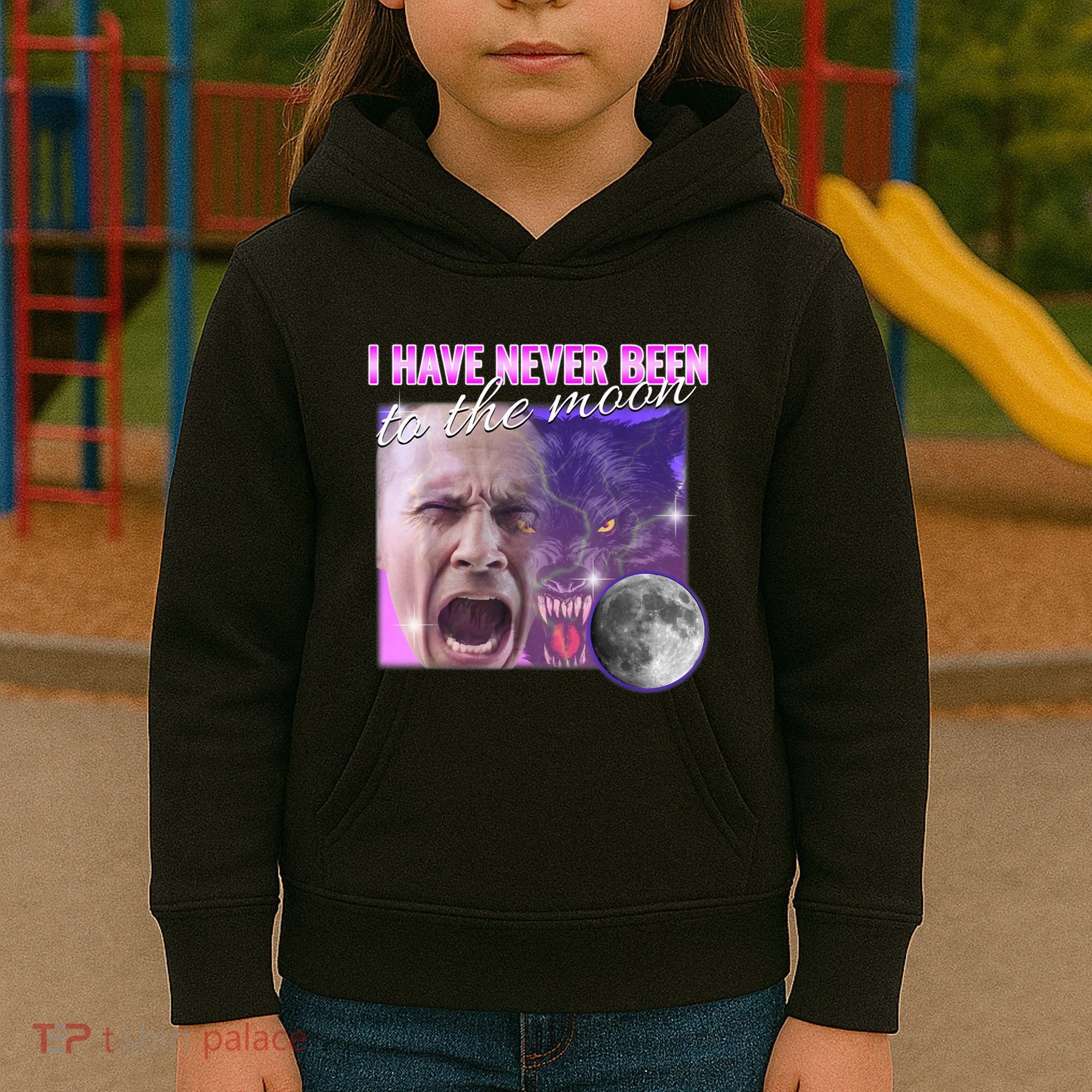 I Have Never Been To The Moon Dank Meme Cursed Funny Cringe Kids Hoodie
