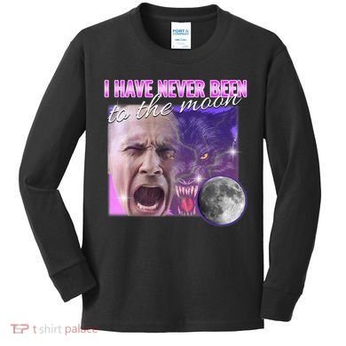 I Have Never Been To The Moon Dank Meme Cursed Funny Cringe Kids Long Sleeve Shirt