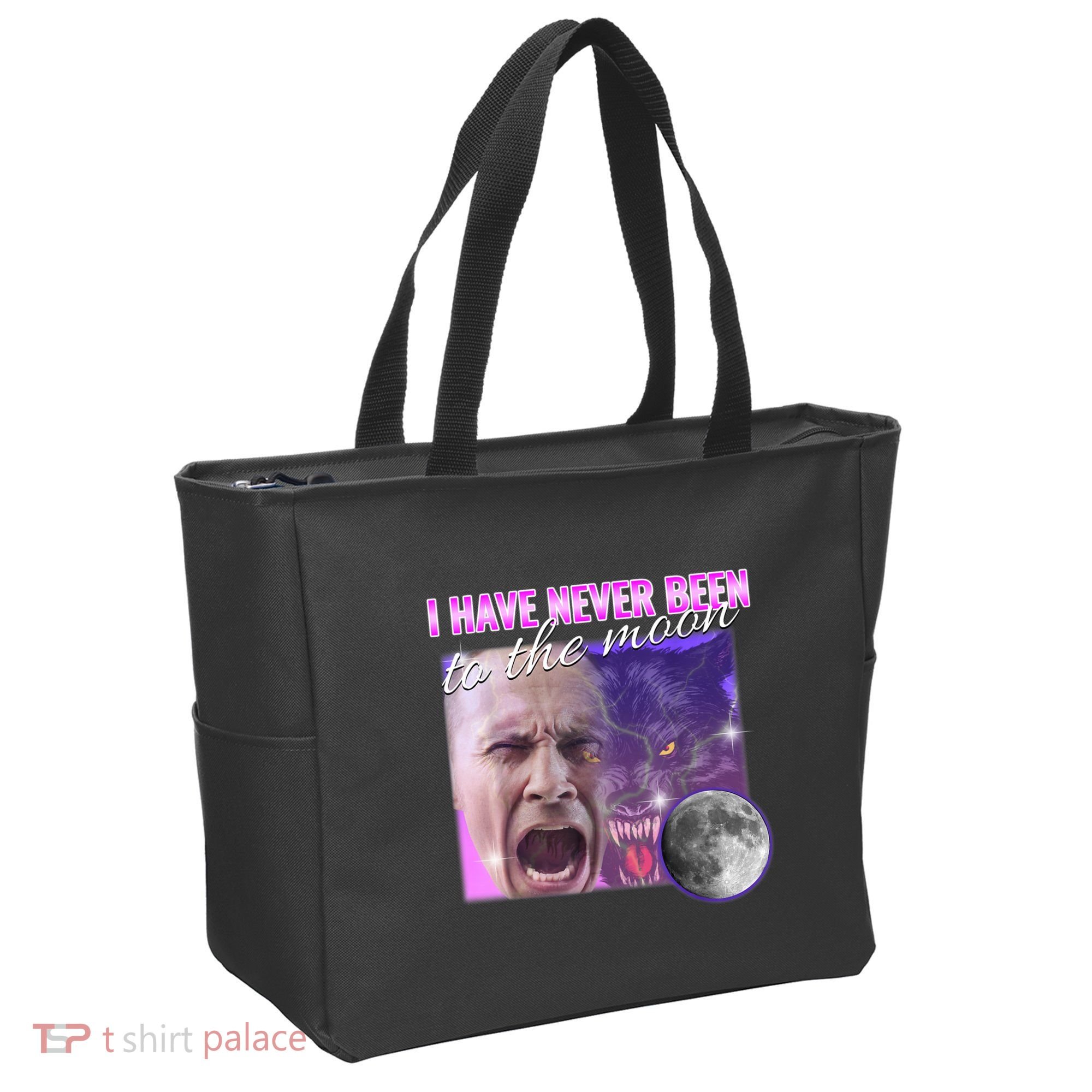 I Have Never Been To The Moon Dank Meme Cursed Funny Cringe Tote Bag