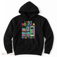 I Have No Idea What This Is 80s 90s Outfit Hoodie thumb 0
