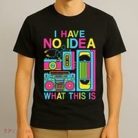 I Have No Idea What This Is 80s 90s Outfit T-Shirt thumb 3