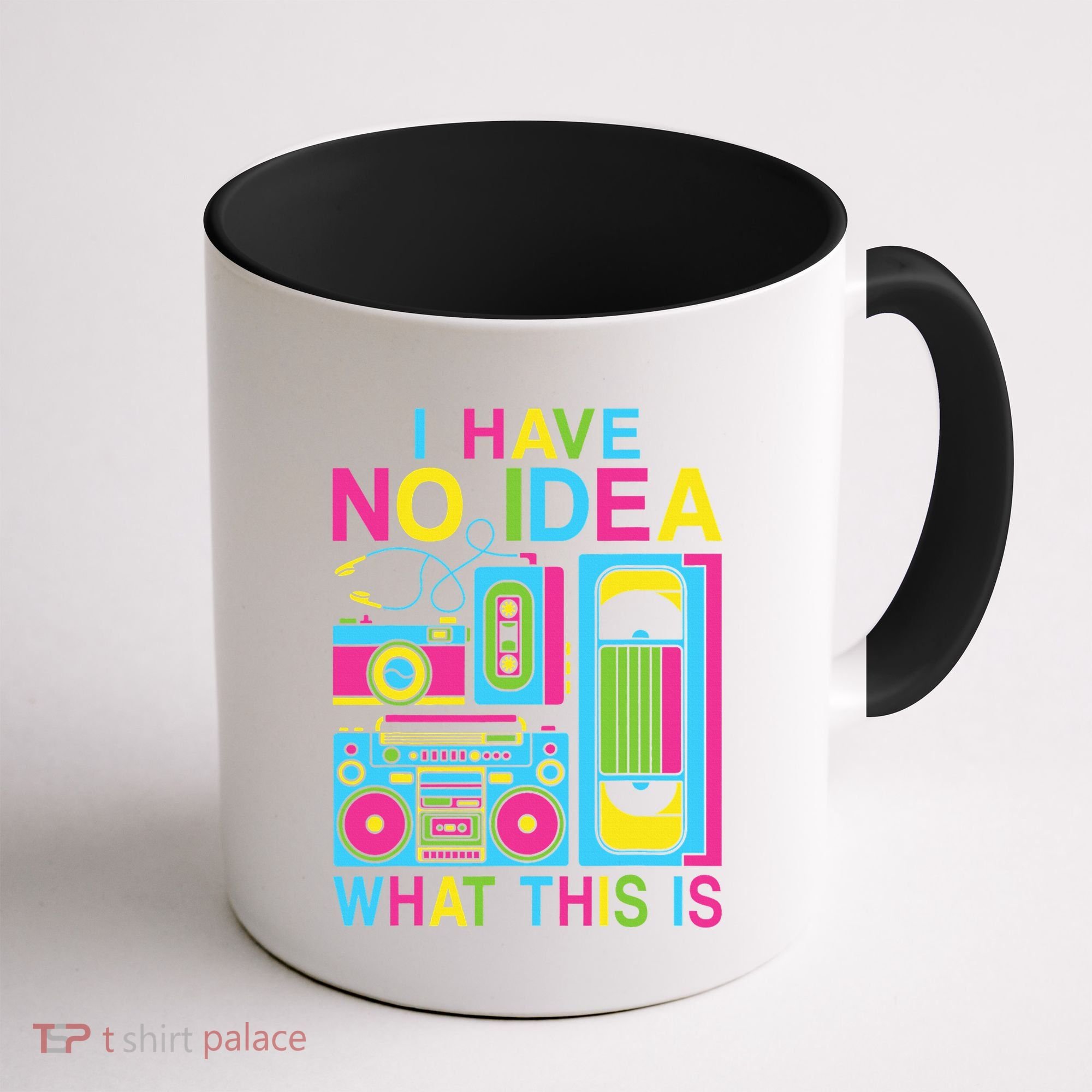 I Have No Idea What This Is 80s 90s Outfit Coffee Mug