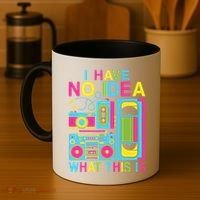 I Have No Idea What This Is 80s 90s Outfit Coffee Mug thumb 4