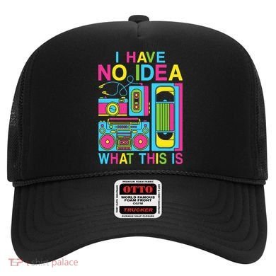 I Have No Idea What This Is 80s 90s Outfit Hat