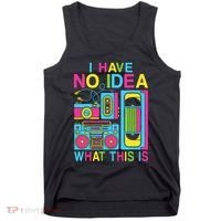 I Have No Idea What This Is 80s 90s Outfit Tank Top thumb 0