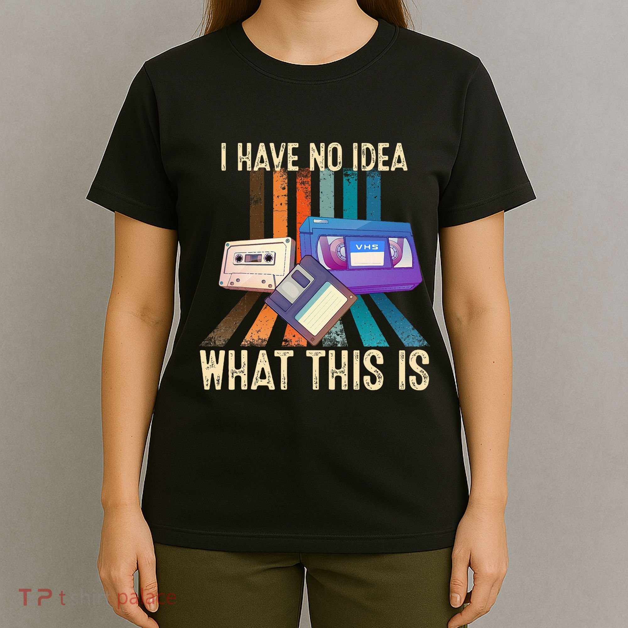 I Have No Idea What This Is Retro 70s 80s 90s Years T-Shirt