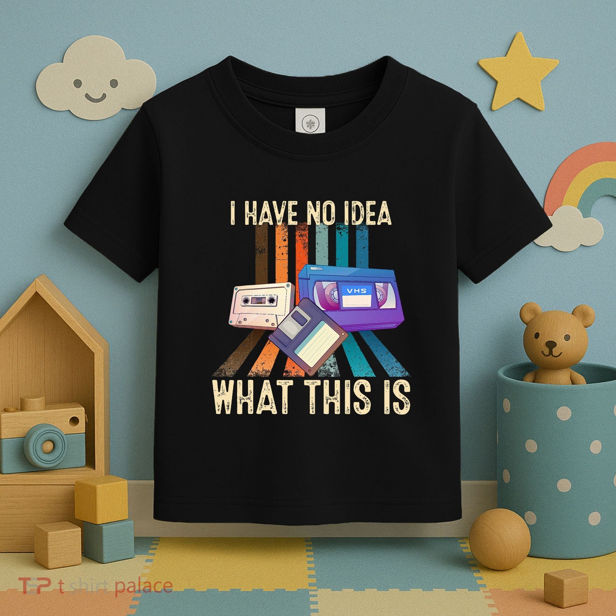 I Have No Idea What This Is Retro 70s 80s 90s Years Toddler T-Shirt