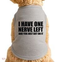 I Have One Nerve Left And You Just Got It Doggie Tank thumb 0