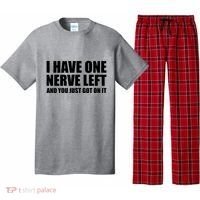 I Have One Nerve Left And You Just Got It Pajama Set thumb 0