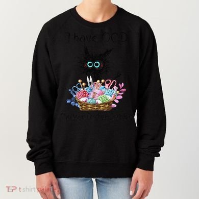 I Have OCD Obsessive Crochet Disorder Funny Cat Women's Sweatshirt