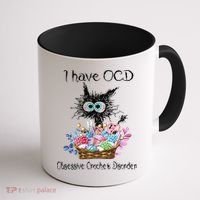 I Have OCD Obsessive Crochet Disorder Funny Cat Coffee Mug thumb 1
