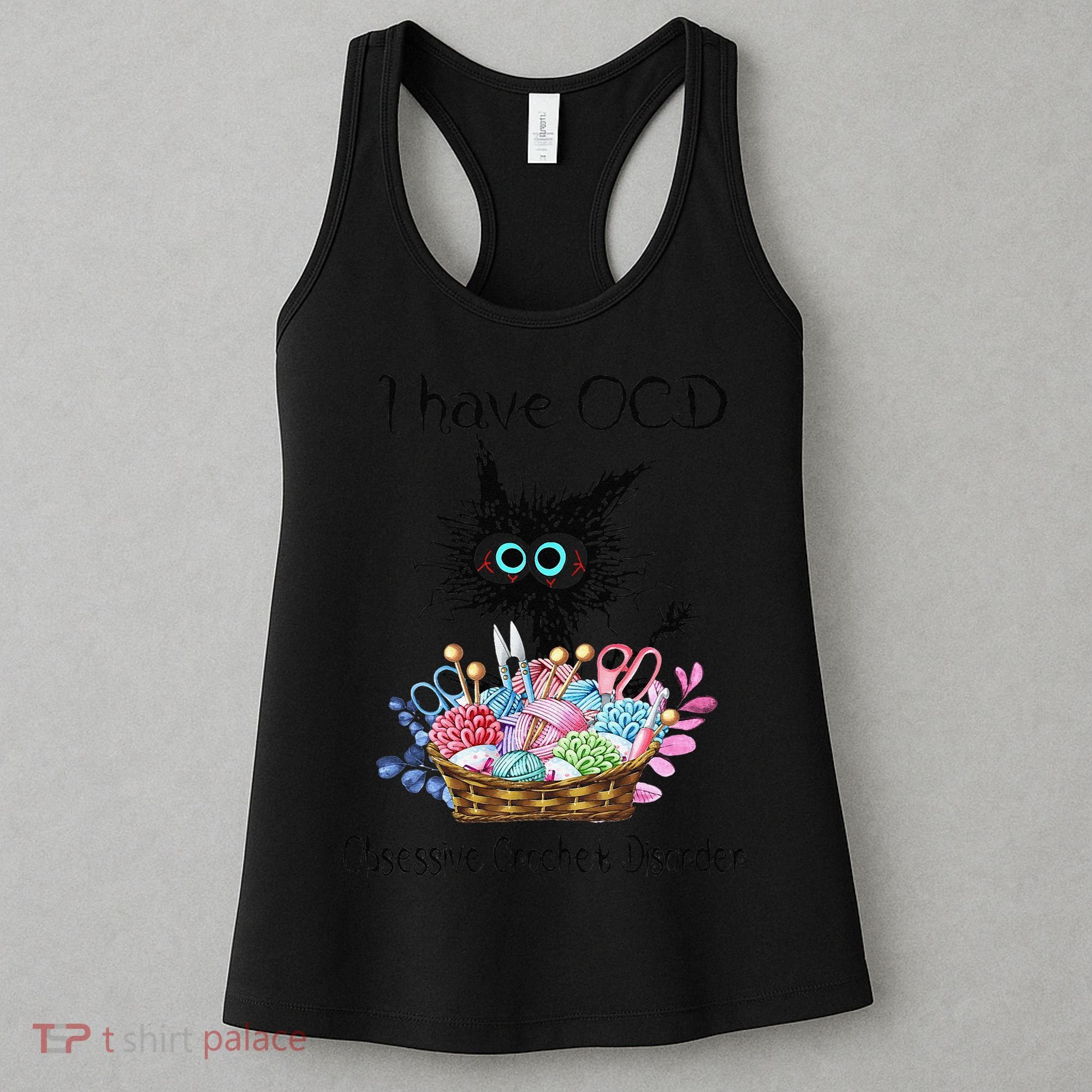 I Have OCD Obsessive Crochet Disorder Funny Cat Women's Tank Top