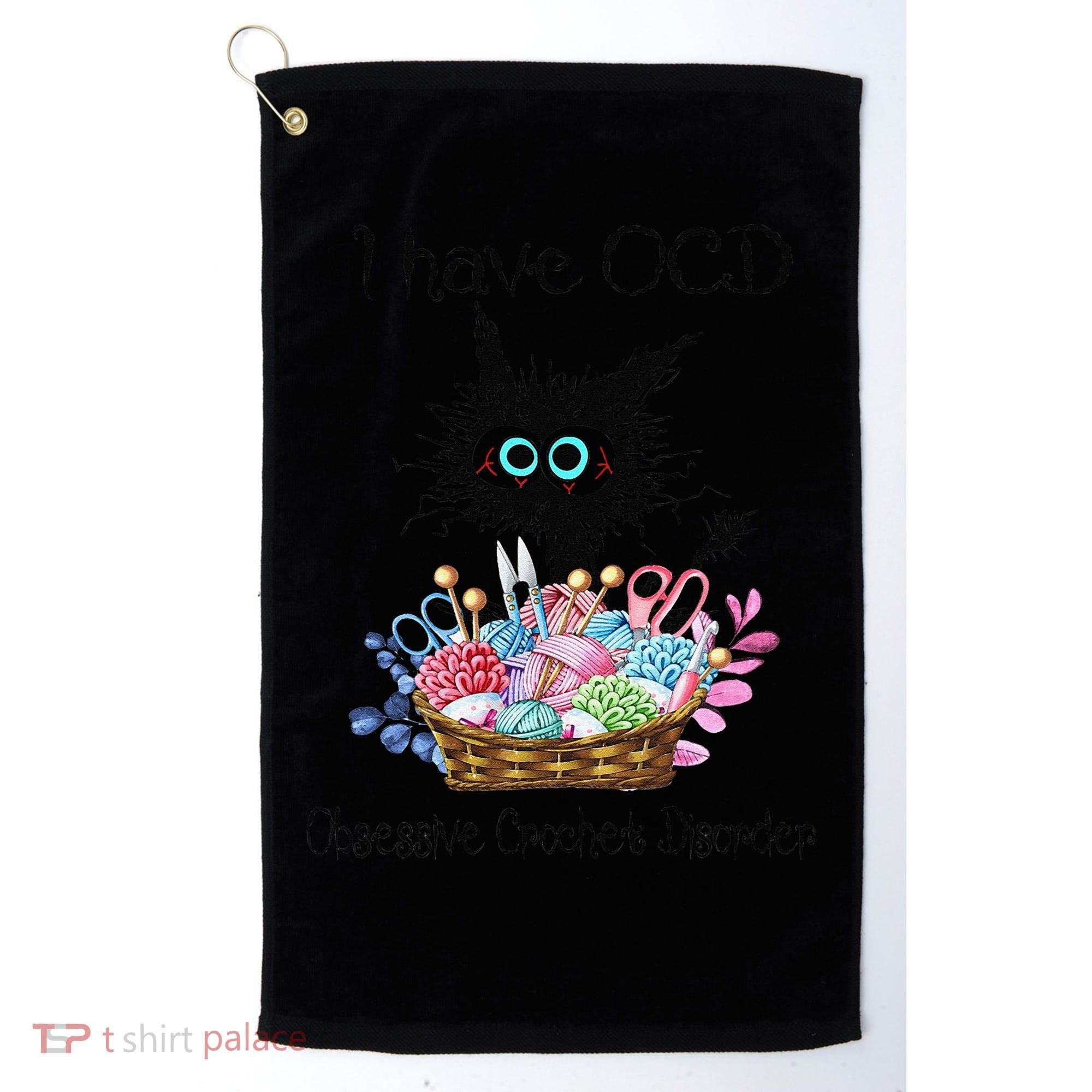 I Have OCD Obsessive Crochet Disorder Funny Cat Golf Towel