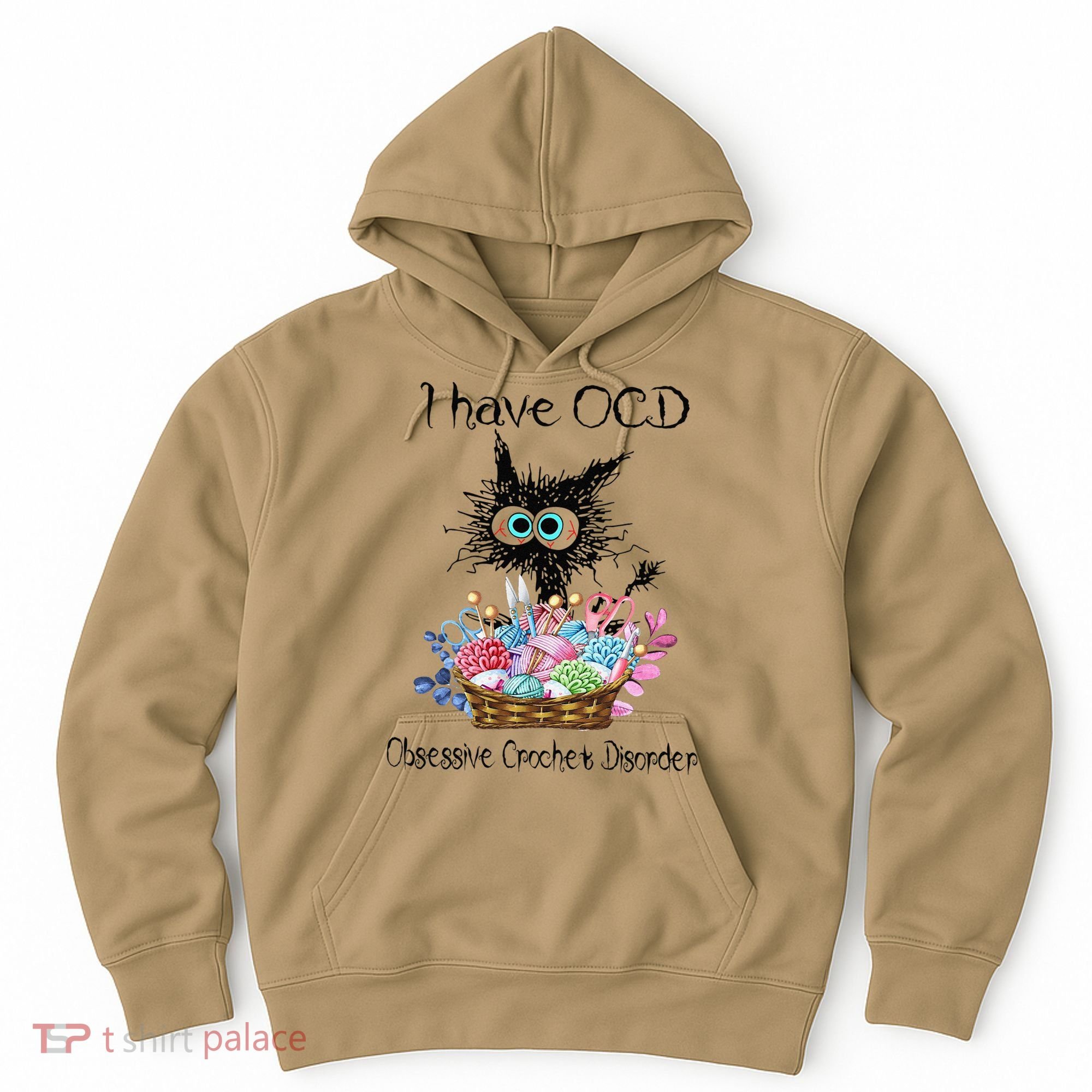 I Have OCD Obsessive Crochet Disorder Funny Cat Hoodie