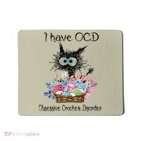I Have OCD Obsessive Crochet Disorder Funny Cat Mousepad thumb 0
