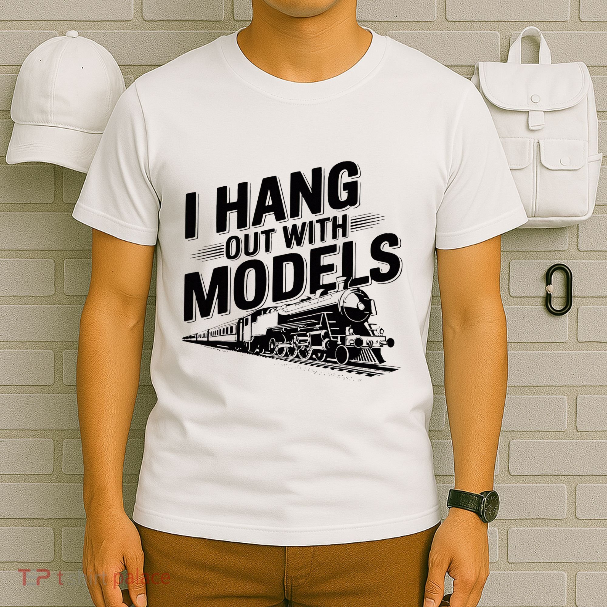 I Hang Out With Models Conductor Model Train Railway T-Shirt