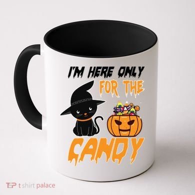 I'm Here Only For The Candy Coffee Mug