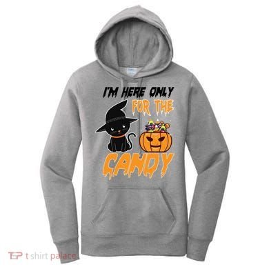 I'm Here Only For The Candy Women's Hoodie