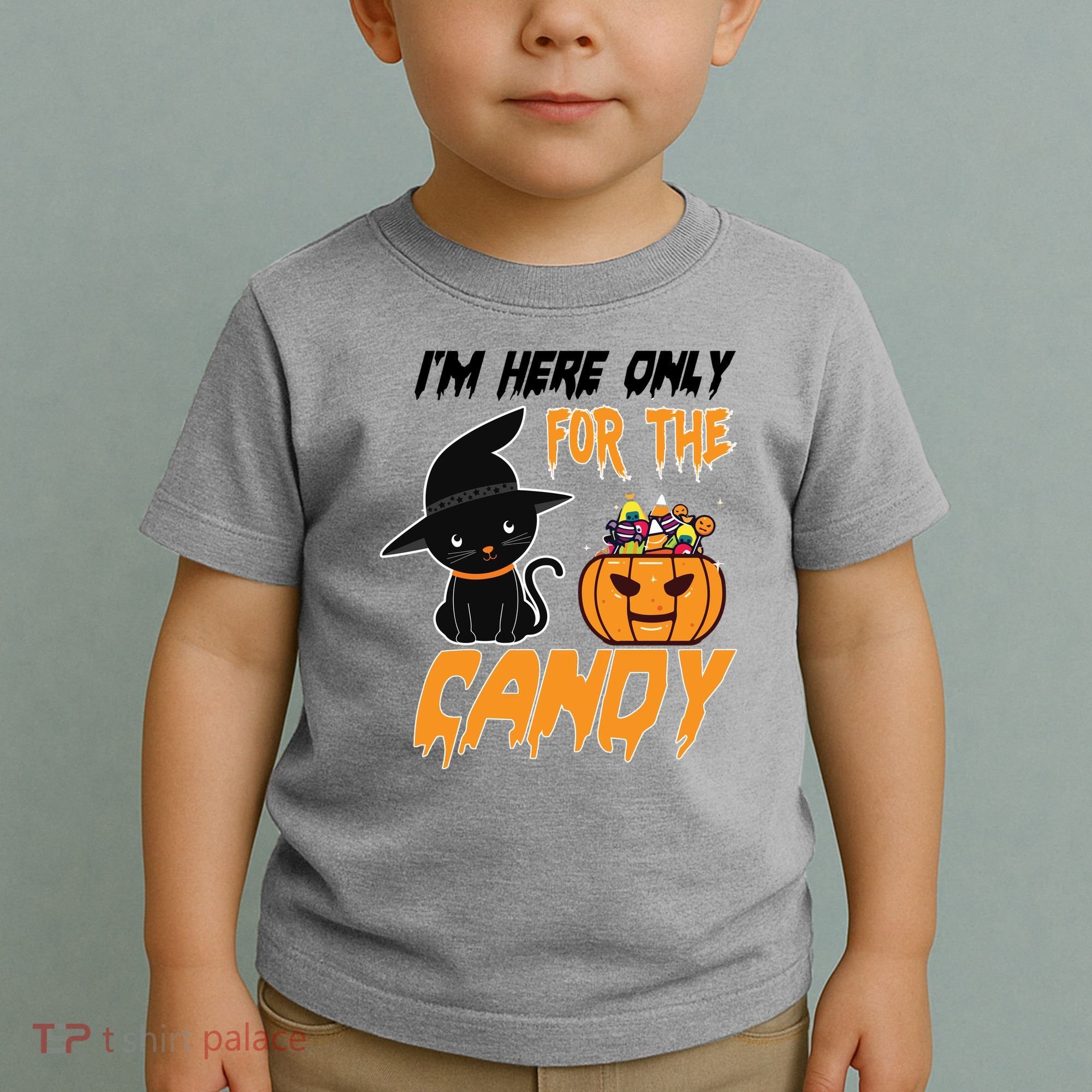 I'm Here Only For The Candy Toddler T-Shirt