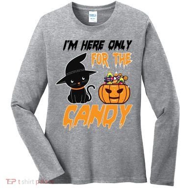 I'm Here Only For The Candy Women's Long Sleeve Shirt