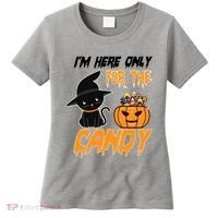I'm Here Only For The Candy Women's T-Shirt thumb 0