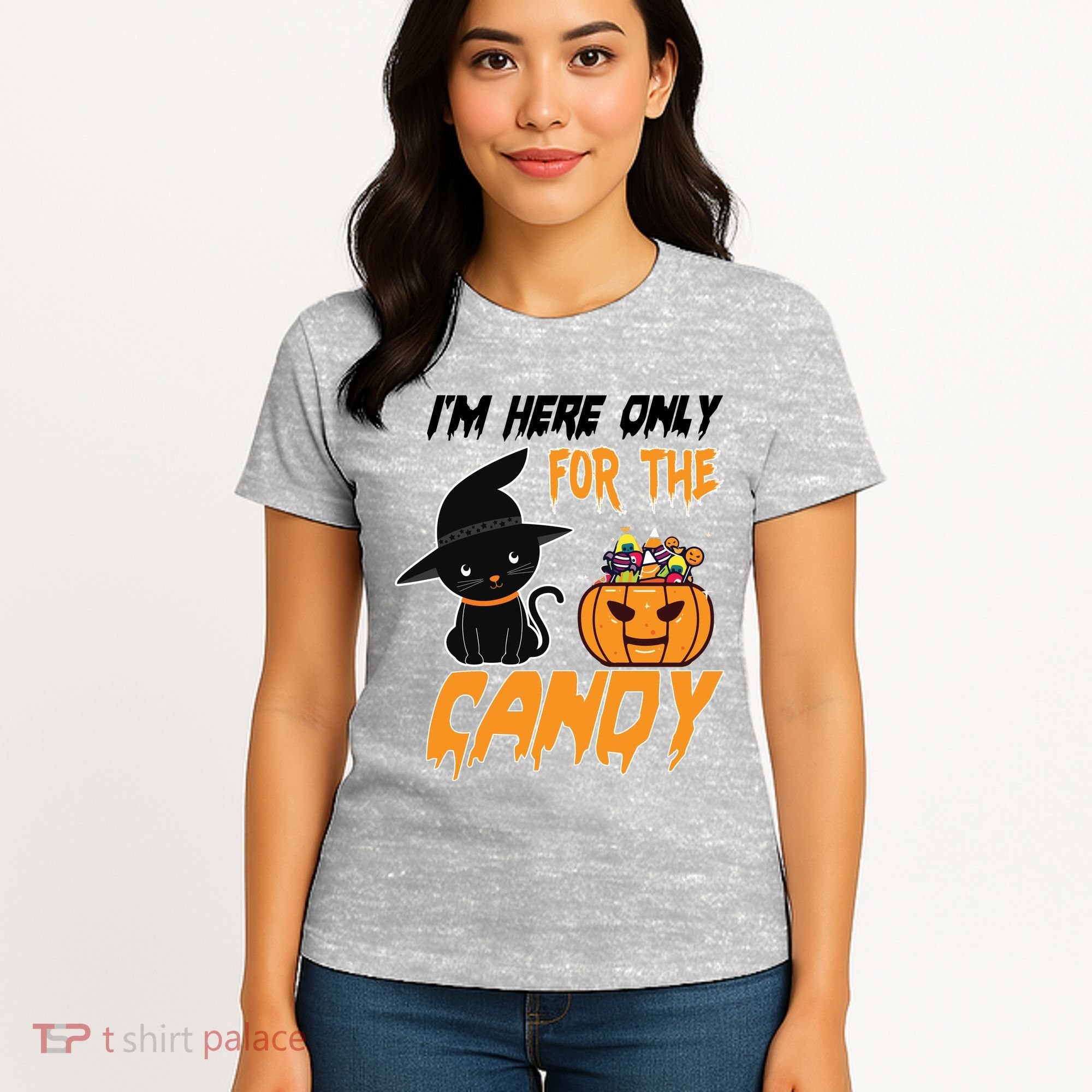 I'm Here Only For The Candy Women's T-Shirt
