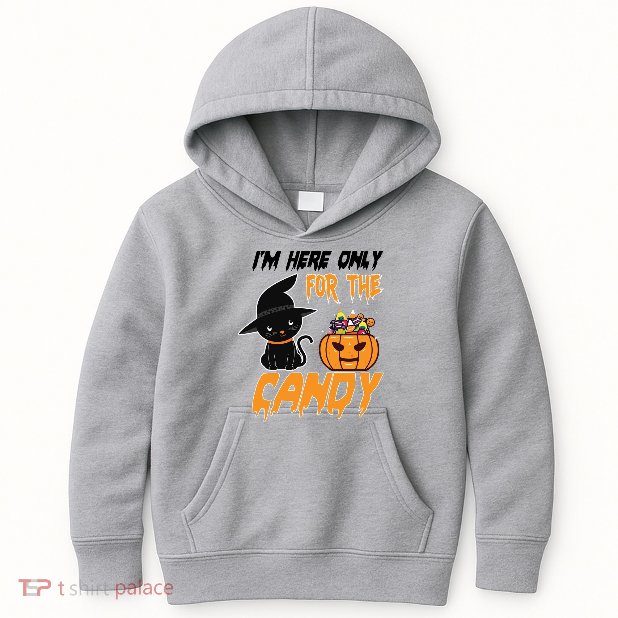 I'm Here Only For The Candy Kids Hoodie