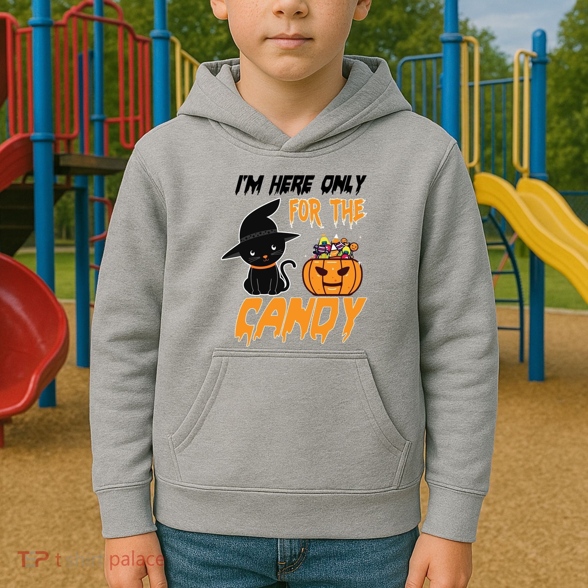 I'm Here Only For The Candy Kids Hoodie