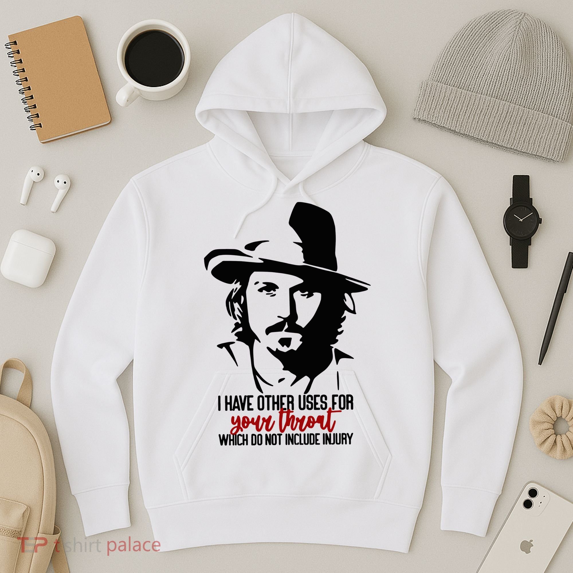 I Have Other Uses For Your Throat Which Do Not Include Injury Hoodie
