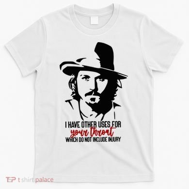 I Have Other Uses For Your Throat Which Do Not Include Injury T-Shirt