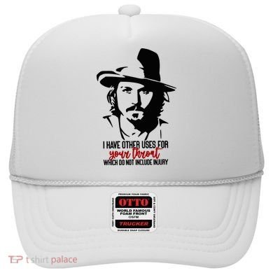 I Have Other Uses For Your Throat Which Do Not Include Injury Hat
