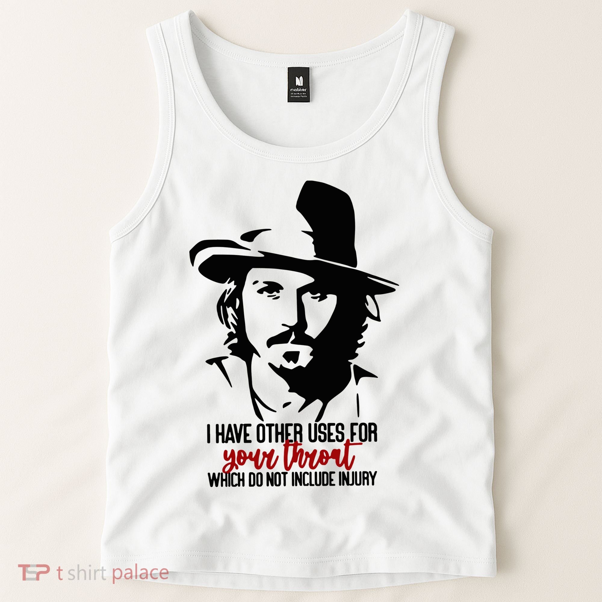 I Have Other Uses For Your Throat Which Do Not Include Injury Tank Top