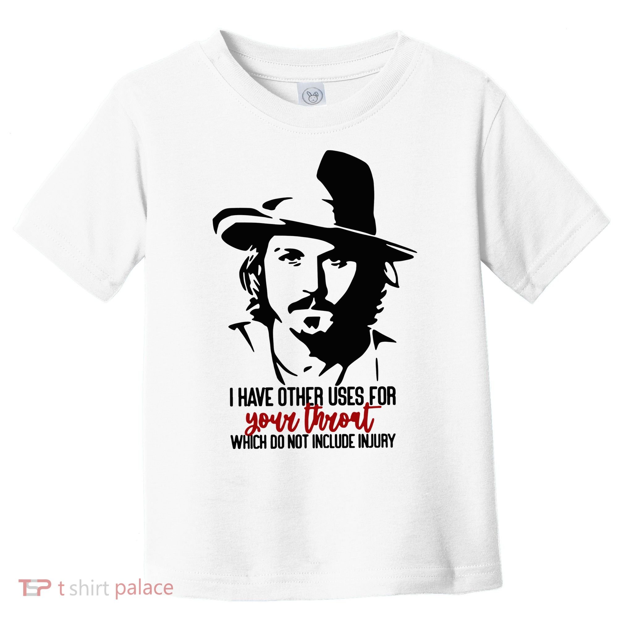 I Have Other Uses For Your Throat Which Do Not Include Injury Toddler T-Shirt