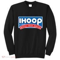 ihoop I Hoop So Please Watch Your Ankles Funny Basketball Sweatshirt thumb 0