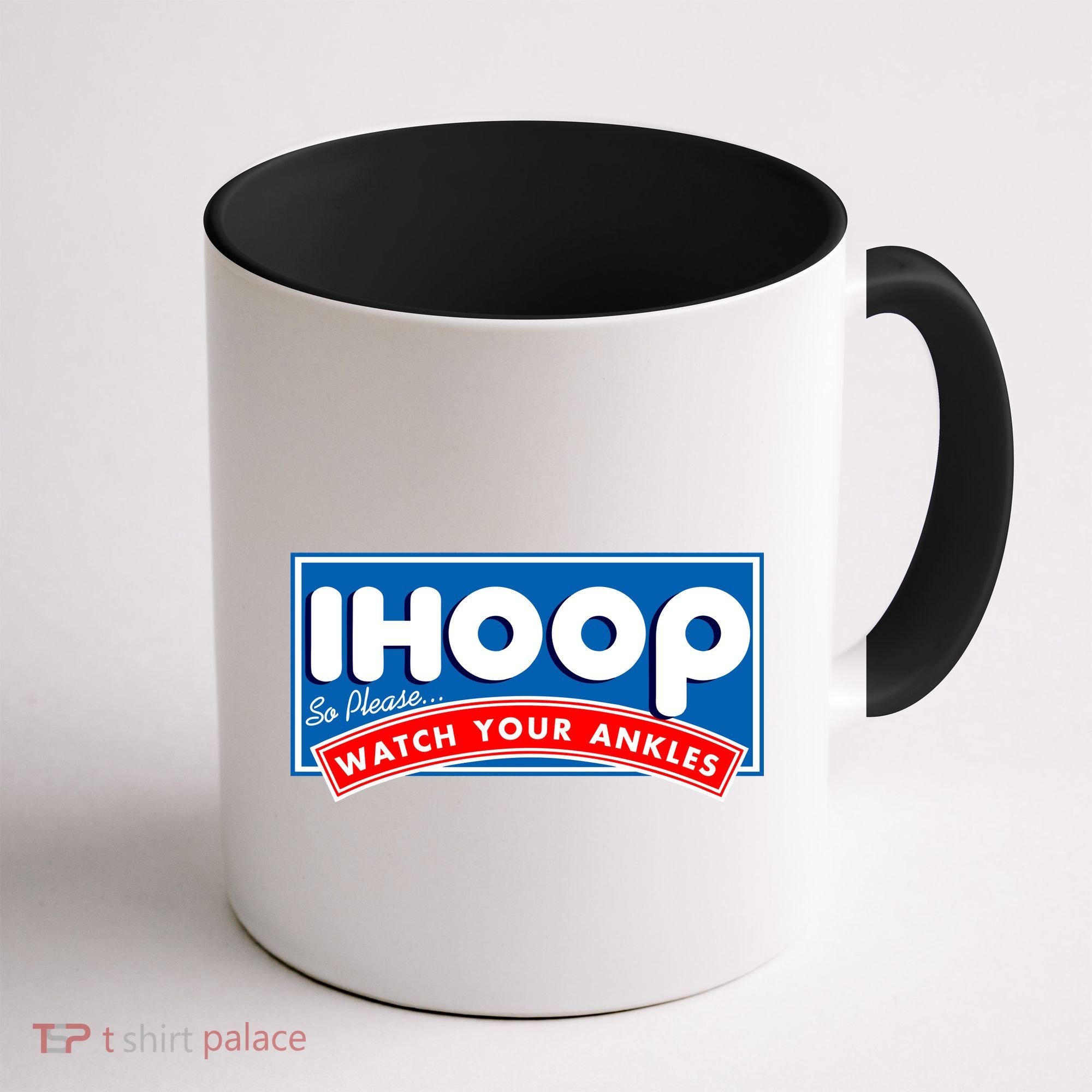 ihoop I Hoop So Please Watch Your Ankles Funny Basketball Coffee Mug