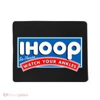 ihoop I Hoop So Please Watch Your Ankles Funny Basketball Mousepad thumb 0