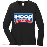 ihoop I Hoop So Please Watch Your Ankles Funny Basketball Women's Long Sleeve Shirt thumb 0