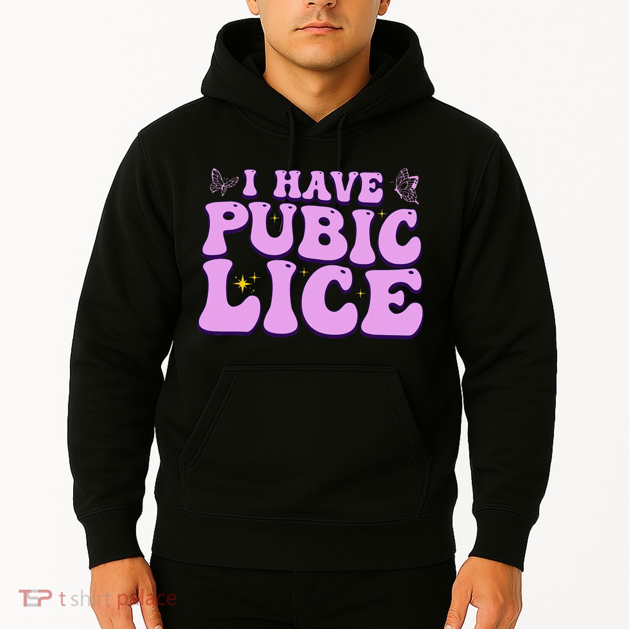 I Have Pubic Lice Funny Retro Offensive Inappropriate Hoodie