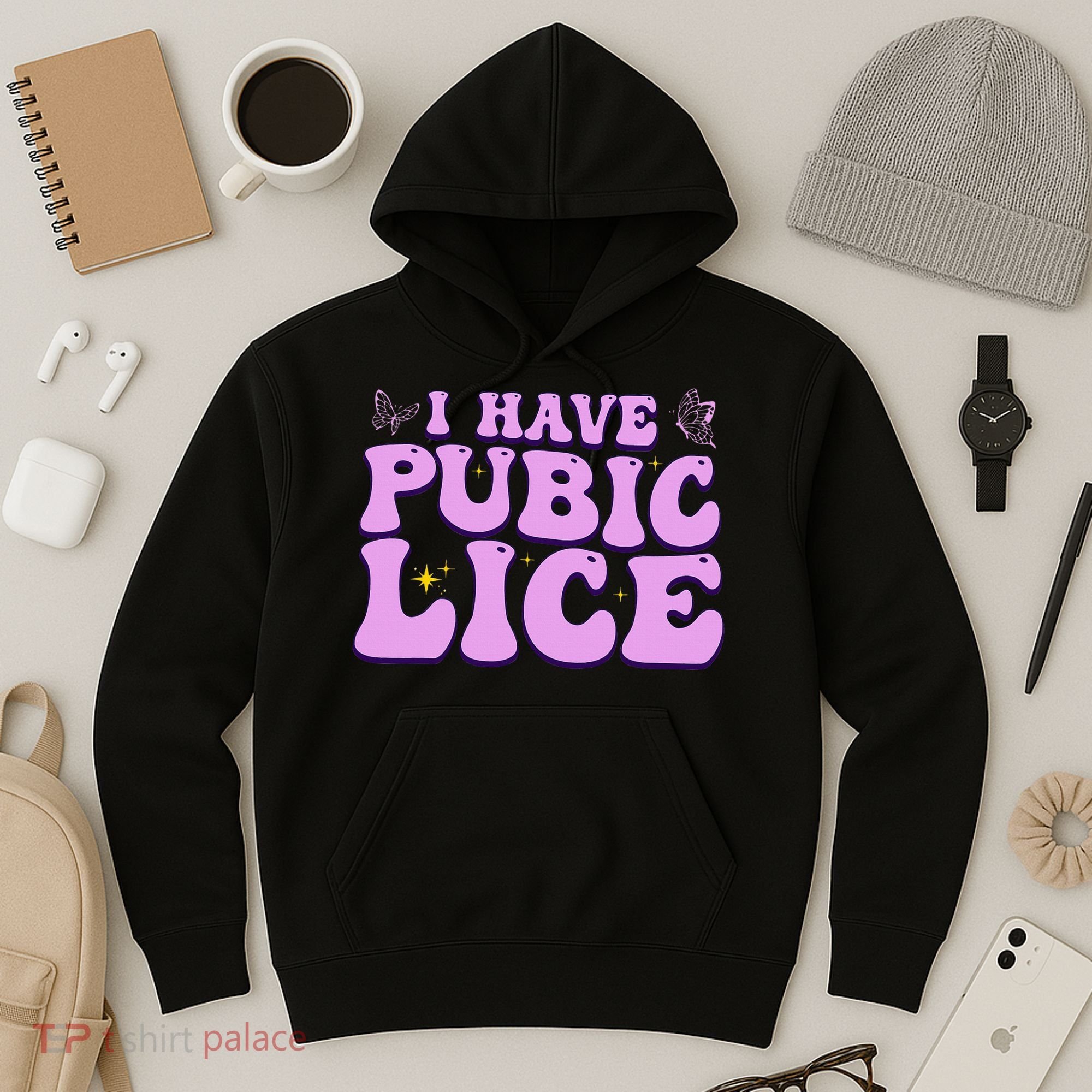 I Have Pubic Lice Funny Retro Offensive Inappropriate Hoodie