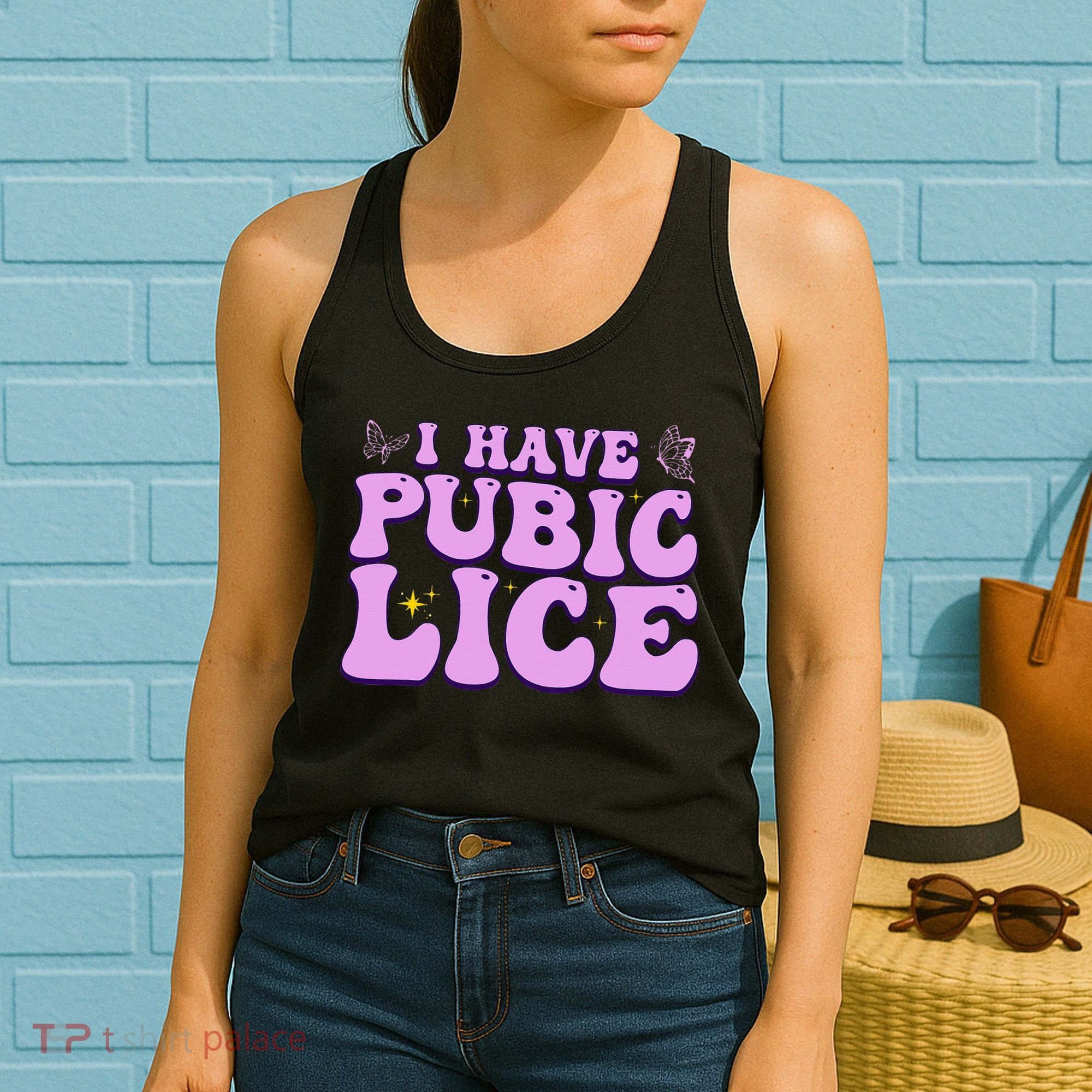 I Have Pubic Lice Funny Retro Offensive Inappropriate Women's Tank Top
