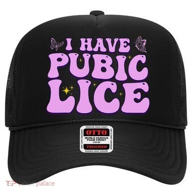I Have Pubic Lice Funny Retro Offensive Inappropriate Hat