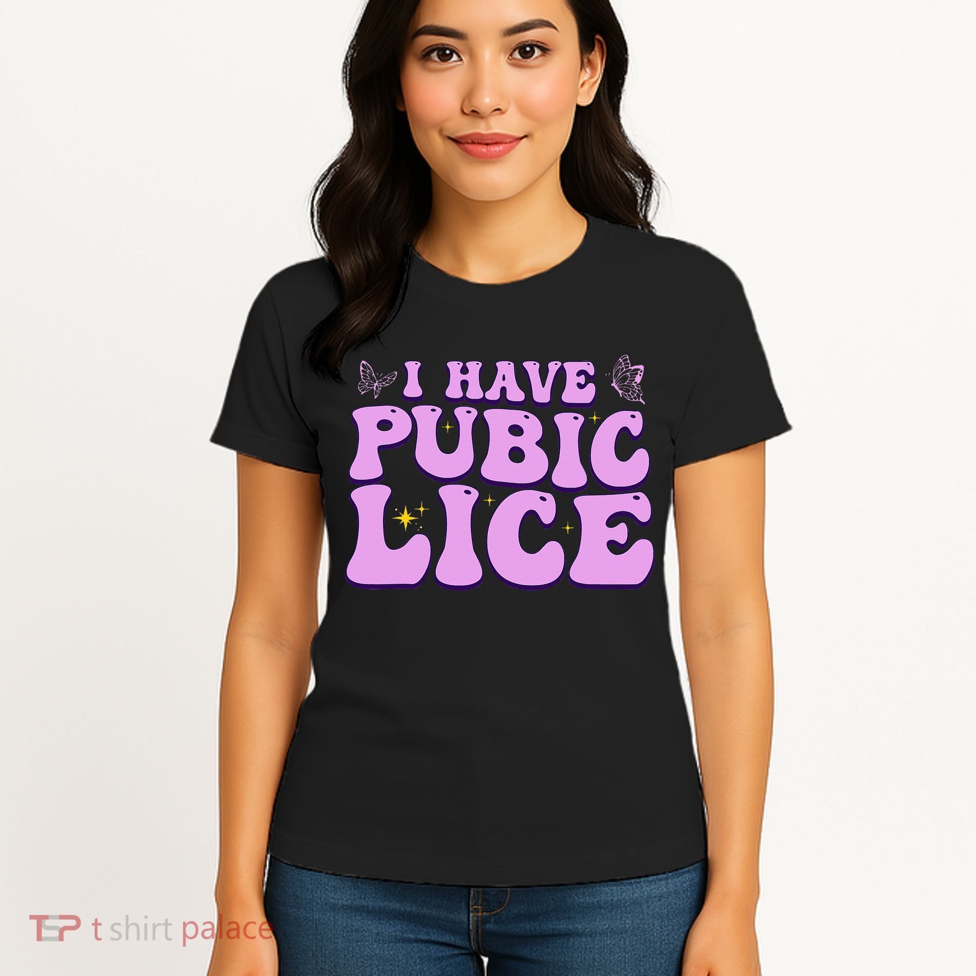 I Have Pubic Lice Funny Retro Offensive Inappropriate Women's T-Shirt