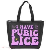 I Have Pubic Lice Funny Retro Offensive Inappropriate Tote Bag thumb 0