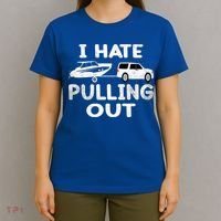 I Hate Pulling Out Retro Boating Boat Captain Cool Gift T-Shirt thumb 4