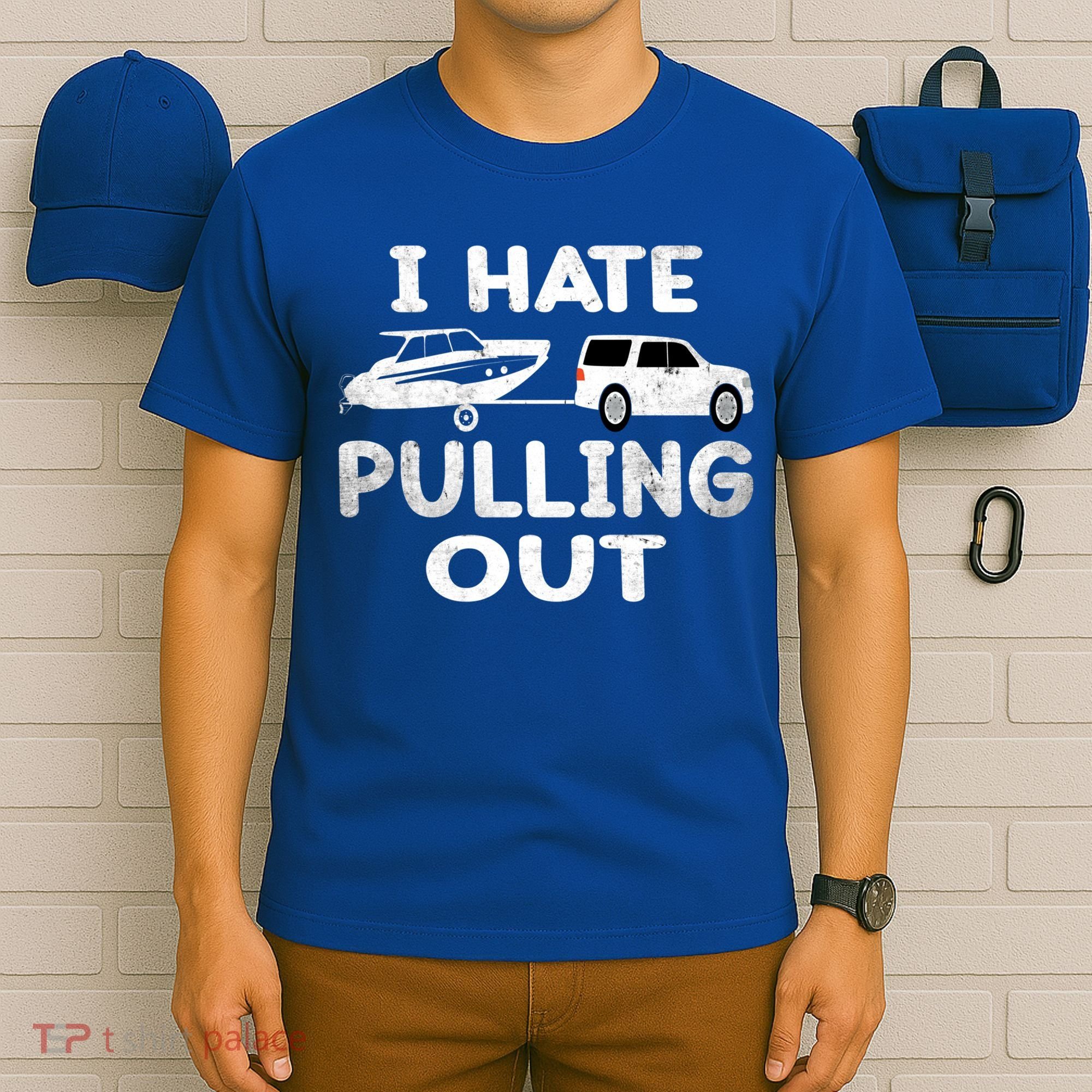 I Hate Pulling Out Retro Boating Boat Captain Cool Gift T-Shirt