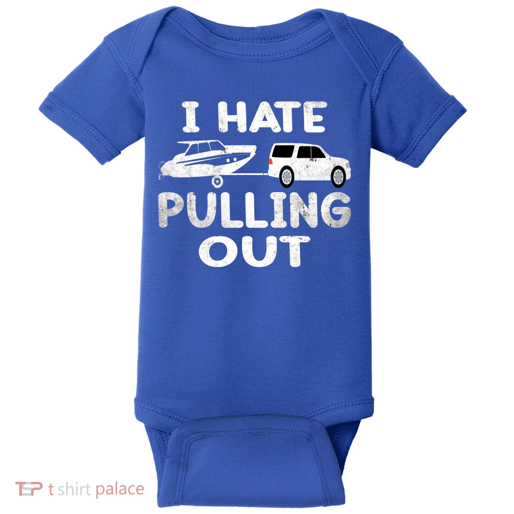 I Hate Pulling Out Retro Boating Boat Captain Cool Gift Baby Bodysuit